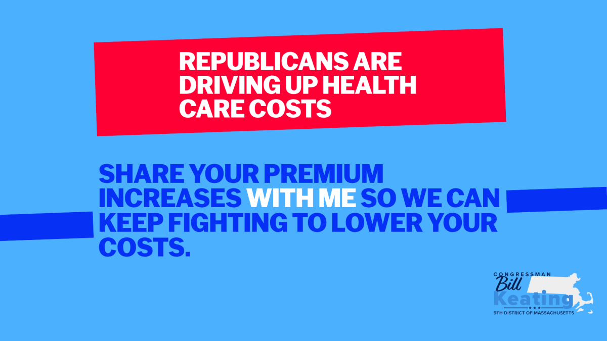 GOP is driving up healthcare costs - share your premium increases with me so we can keep fighting to lower your costs.